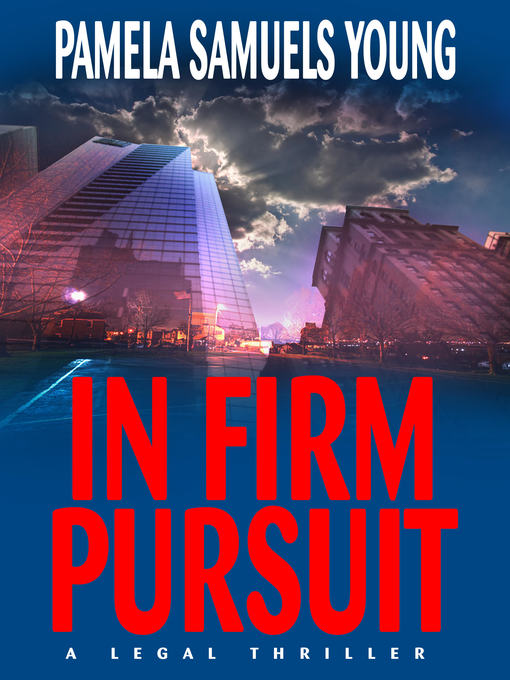 Title details for In Firm Pursuit by Pamela Samuels Young - Available